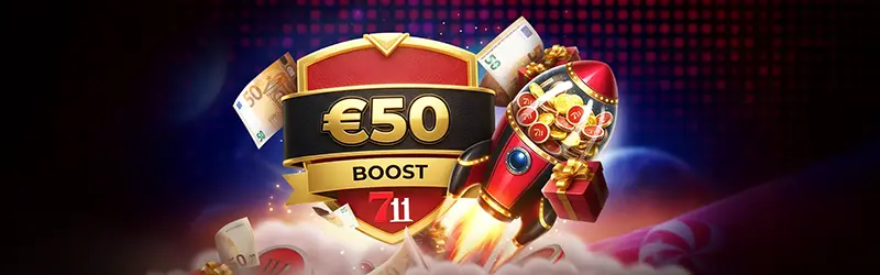 Win Boost sur 711 Casino : cumulez 500€ de gains sur 711.be et recevez automatiquement un booster de 50€ sur vos jeux de casino.